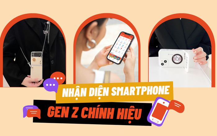 5 giây nhận diện ngay chiếc smartphone của Gen Z chính hiệu Ảnh 2