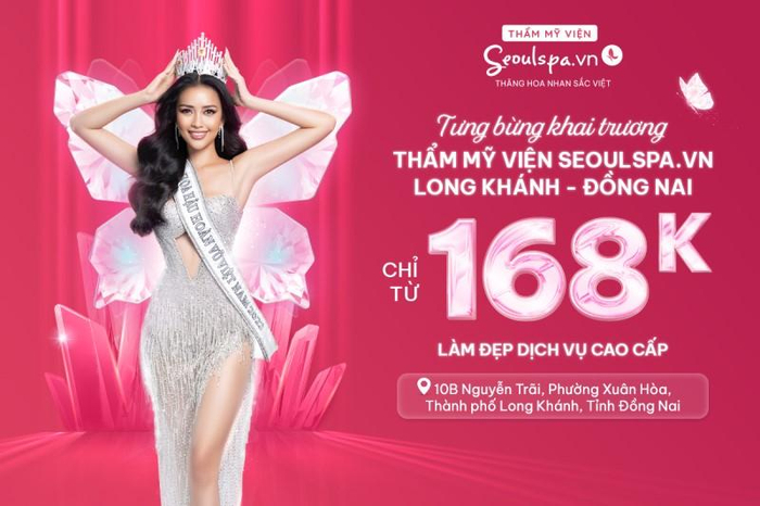 Ưu đãi dịch vụ cao cấp chỉ từ 168k dành cho khách hàng nhân dịp khai trương chi nhánh Long Khánh