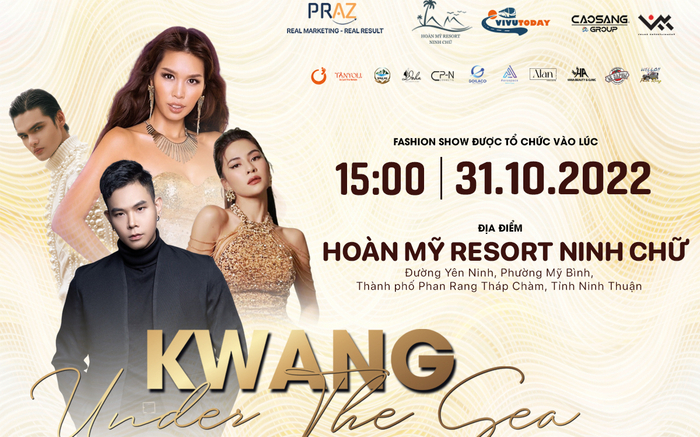 Dàn sao 'khủng' Vbiz sẽ xuất hiện tại Fashion show KWANG UNDER THE SEA tại Ninh Thuận Ảnh 2