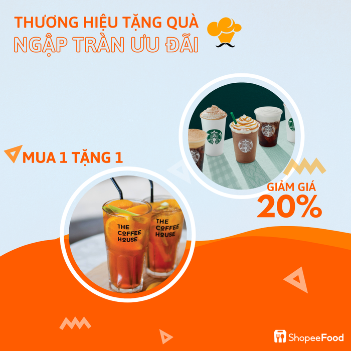 Starbucks tung loạt deal rẻ kịch sàn giảm 20% cho combo đặc biệt, voucher STARBUCKS50K giảm đến 50.000 đồng. Không hề kém cạnh, “Nhà Cà phê” cũng dành ưu đãi Mua 1 Tặng 1 và voucher TCH50V giảm 50.000 đồng cho người dùng ShopeeFood. (Ưu đãi đi kèm điều kiện và chỉ diễn ra ở một số tỉnh/thành phố nhất định)