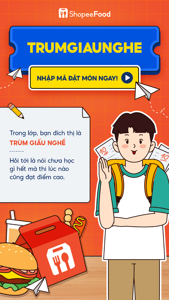 Nếu hay “ra dẻ” thời đi học thì nhập ngay code TRUMGIAUNGHE nhé, mã giảm giá ShopeeFood này sinh ra là dành cho bạn chứ không còn ai vào đây nữa đâu!