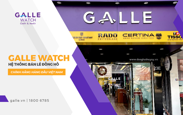 Đồng hồ Galle - Nơi thương hiệu chọn mặt gửi vàng Ảnh 2