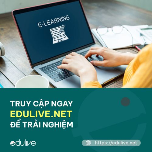 Tìm hiểu về phương pháp học E-learning cùng Edulive