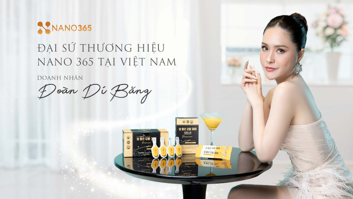 Đoàn Di Băng, đại sứ NANO 365 Việt Nam