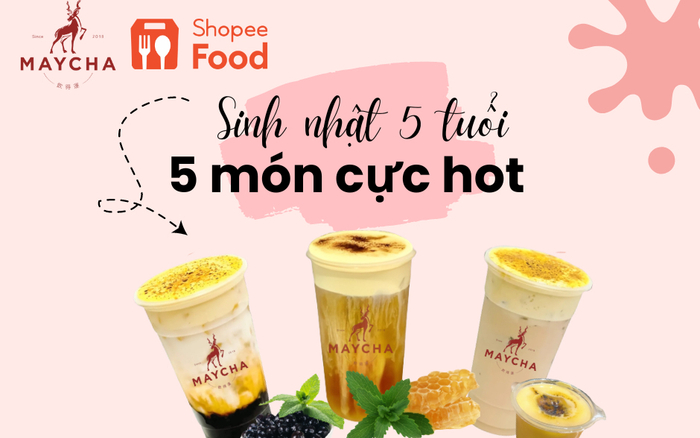 Maycha mừng sinh nhật 5 tuổi khao món 5 đồng trên ShopeeFood Ảnh 2