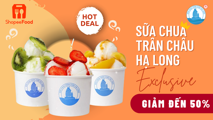 Sữa chua trân châu Hạ Long khao người dùng ShopeeFood hàng loạt hotdeal giảm chỉ còn nửa giá so với thông thường. 